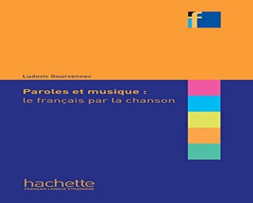 un Livre Paroles Et Musique : Le Français Par La Chanson