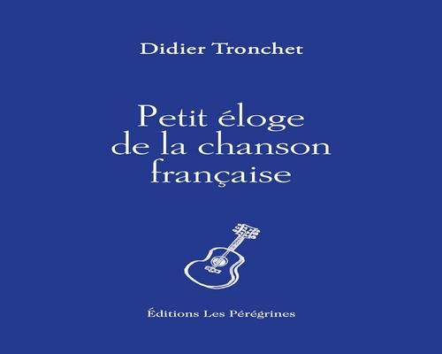 un Livre "Petit Éloge De La Chanson Française"