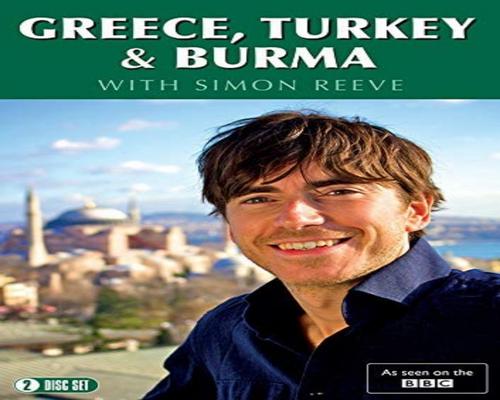 a Dvd Greece, Turkey & Burma With Simon Reeve [Dvd]