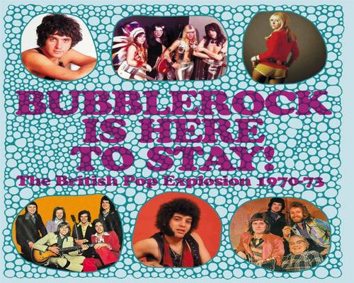 ein Cd Bubblerock Is Here To Stay!-The British Pop Expl