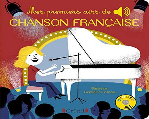 a Book of My First Airs of French Chanson – Sound Book With 6 Chips With Original Extracts – From 1 Year Old