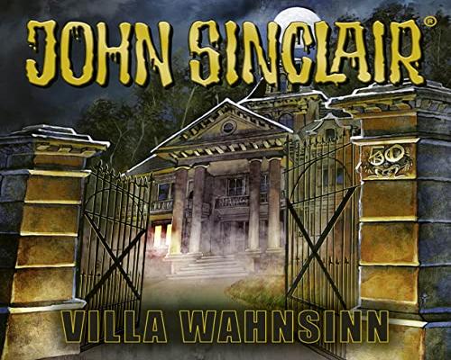ein Cd 50 Jahre John Sinclair: Villa Wahnsinn. (Geisterjäger John Sinclair)