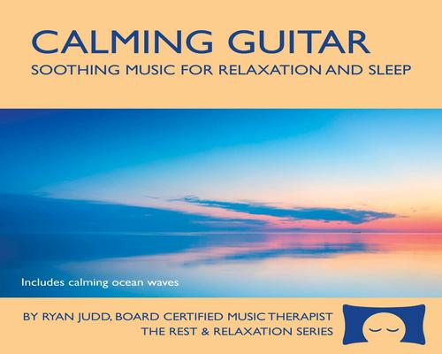 a Cd Calming Guitar Soothing Music With Ocean Waves For Relaxation, Meditation And Sleep -