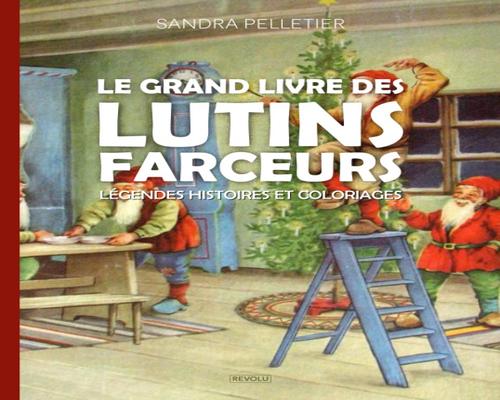 un Livre De Légendes Et Coloriages Sur Les Lutins