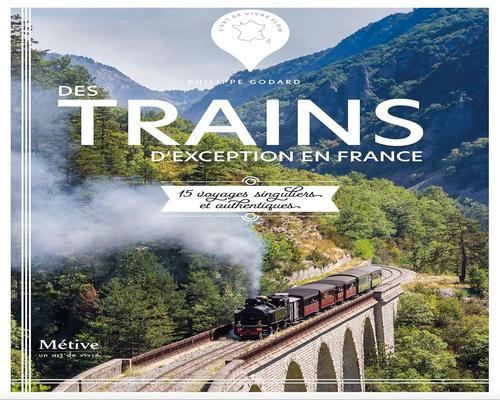 <notranslate>un Livre "Trains D'Exception En France"</notranslate>