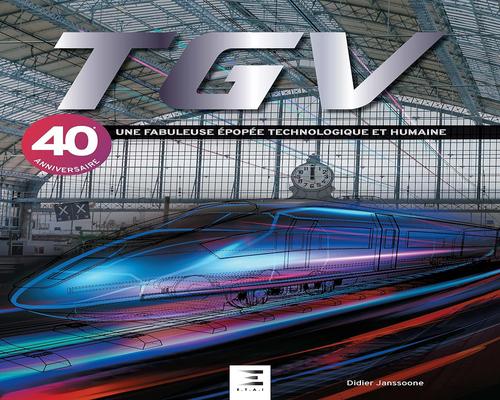 een boek "TGV, een fantastisch technologisch en menselijk epos"
