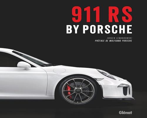 <notranslate>un Livre "Porsche 911 Rs By Porsche Porsche 911 Rs By Porsche"</notranslate>