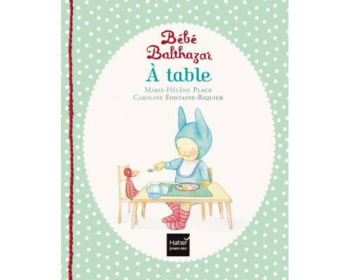 A Baby Balthazar A Table Book