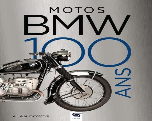 a book "BMW Motorcycles 100 Years"